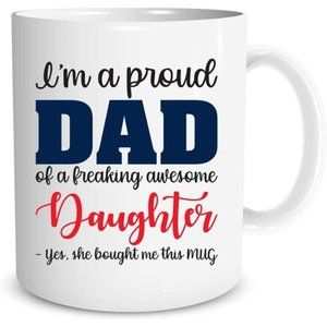 I'm a Proud Dad of a Freaking Awesome Daughter